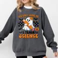 You Can't Scare Me I Teach Science Retro Teacher Halloween Comfort Colors Sweatshirt Pepper You Can't Scare Me I Teach Science Retro Teacher Halloween Comfort Colors Sweatshirt Pepper