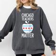 Chicago Teachers Matter Support Union Education Red For Ed Raglan Baseball Tee Comfort Colors Sweatshirt Pepper