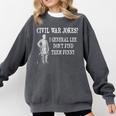 Civil War For History Buff & History Teachers For Men Women Girls Kids Comfort Colors Sweatshirt Pepper Civil War For History Buff & History Teachers For Men Women Girls Kids Comfort Colors Sweatshirt Pepper