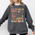 My Class Is Full Of Treble Makers Funny Music Teacher Groovy Men Women Girls Kids Comfort Colors Sweatshirt Pepper