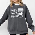 Coffee Teach Repeat Women's Misses Plus Size Teacher Comfort Colors Sweatshirt Pepper Coffee Teach Repeat Women's Misses Plus Size Teacher Comfort Colors Sweatshirt Pepper