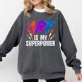 Cool Art For Men Women Art Teacher Artist Painter Superpower Comfort Colors Sweatshirt Pepper