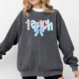 Coquette Bow Teach Teacher Happy First Day Back To School Comfort Colors Sweatshirt Pepper Coquette Bow Teach Teacher Happy First Day Back To School Comfort Colors Sweatshirt Pepper