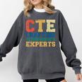 CTE Teacher Education Career Technical Comfort Colors Sweatshirt Pepper CTE Teacher Education Career Technical Comfort Colors Sweatshirt Pepper