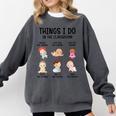 Daycare Preschool Infant Teacher Thing I Do In The Classroom Comfort Colors Sweatshirt Pepper Daycare Preschool Infant Teacher Thing I Do In The Classroom Comfort Colors Sweatshirt Pepper