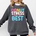 Donut Stress Just Do Your Best Teachers Testing Day For Men Women Girls Kids Comfort Colors Sweatshirt Pepper Donut Stress Just Do Your Best Teachers Testing Day For Men Women Girls Kids Comfort Colors Sweatshirt Pepper