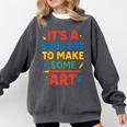 Drawing Art Artist Teacher It’s A Good Day To Make Some Art Comfort Colors Sweatshirt Pepper Drawing Art Artist Teacher It’s A Good Day To Make Some Art Comfort Colors Sweatshirt Pepper