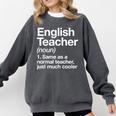 English Teacher Definition Back To School First Day Comfort Colors Sweatshirt Pepper