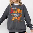 Lets Fall In Love With PE Teacher Thanksgiving Comfort Colors Sweatshirt Pepper