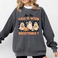 Are You Fall-O-Ween Directions Halloween Ghost Fall Teacher Comfort Colors Sweatshirt Pepper Are You Fall-O-Ween Directions Halloween Ghost Fall Teacher Comfort Colors Sweatshirt Pepper