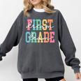 First Grade Dream Team Back To School 1st Grade Teacher Comfort Colors Sweatshirt Pepper