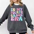 In My Fourth Grade Era Girl Back To School 4th Grade Teacher Comfort Colors Sweatshirt Pepper In My Fourth Grade Era Girl Back To School 4th Grade Teacher Comfort Colors Sweatshirt Pepper