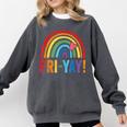 Fri-Yay Friyay Rainbow Colors Teacher Childrens Fun Designs Comfort Colors Sweatshirt Pepper Fri-Yay Friyay Rainbow Colors Teacher Childrens Fun Designs Comfort Colors Sweatshirt Pepper