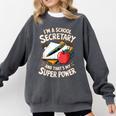 Front Office Teacher Admin Mother I'm A School Secretary Comfort Colors Sweatshirt Pepper