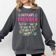 Full Heart Daycare Provider Nanny Au Pair Pre-K Teacher Comfort Colors Sweatshirt Pepper