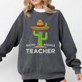 Fun Teacher Appreciation Humor Nacho Average Teacher Comfort Colors Sweatshirt Pepper