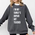 Funny Art Teacher Comfort Colors Sweatshirt Pepper