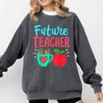 Future Teacher Education Student Comfort Colors Sweatshirt Pepper Future Teacher Education Student Comfort Colors Sweatshirt Pepper