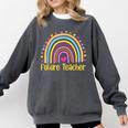 Future Teacher Rainbow Comfort Colors Sweatshirt Pepper