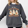 Ghost Are You Fall-O-Ween Directions Teacher Halloween Comfort Colors Sweatshirt Pepper Ghost Are You Fall-O-Ween Directions Teacher Halloween Comfort Colors Sweatshirt Pepper