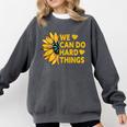 We Can Do Hard Things Kids Teacher Back To School Comfort Colors Sweatshirt Pepper We Can Do Hard Things Kids Teacher Back To School Comfort Colors Sweatshirt Pepper