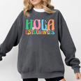 Hola Estudiantes Maestra Back To School Spanish Teacher Comfort Colors Sweatshirt Pepper