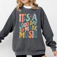 It's A Good Day To Make Music Musician Band Music Teacher Comfort Colors Sweatshirt Pepper It's A Good Day To Make Music Musician Band Music Teacher Comfort Colors Sweatshirt Pepper
