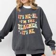 It's Me Hi I'm The Teacher It's Me Groovy Teacher Comfort Colors Sweatshirt Pepper It's Me Hi I'm The Teacher It's Me Groovy Teacher Comfort Colors Sweatshirt Pepper