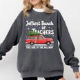 Jolliest Bunch Of Teachers This Side Of The Hallway Xmas PJ Comfort Colors Sweatshirt Pepper Jolliest Bunch Of Teachers This Side Of The Hallway Xmas PJ Comfort Colors Sweatshirt Pepper