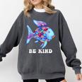 Be Kind Rainbow Fish Teacher Life Teaching Back To School Comfort Colors Sweatshirt Pepper Be Kind Rainbow Fish Teacher Life Teaching Back To School Comfort Colors Sweatshirt Pepper