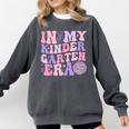 In My Kindergarten Era Teacher Kids Back To School Kinder Comfort Colors Sweatshirt Pepper