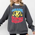Kindergarten Super Squad Superhero Teacher Team Men Women Girls Kids Comfort Colors Sweatshirt Pepper