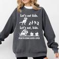 Let's Eat Kids Fun Dinosaurs Grammar Teacher Comfort Colors Sweatshirt Pepper Let's Eat Kids Fun Dinosaurs Grammar Teacher Comfort Colors Sweatshirt Pepper