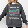 Can I Lick It Periodic Table Of Elements Science Teacher Comfort Colors Sweatshirt Pepper Can I Lick It Periodic Table Of Elements Science Teacher Comfort Colors Sweatshirt Pepper