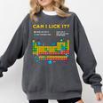 Can I Lick It Periodic Table Science Teacher Student Premium Tri-Blend Comfort Colors Sweatshirt Pepper Can I Lick It Periodic Table Science Teacher Student Premium Tri-Blend Comfort Colors Sweatshirt Pepper