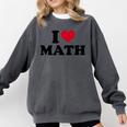 I Love Math Teacher Comfort Colors Sweatshirt Pepper I Love Math Teacher Comfort Colors Sweatshirt Pepper