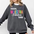 Maestra Fabulosa Bilingual Spanish Espanol Teacher School Comfort Colors Sweatshirt Pepper
