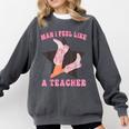 Man I Feel Like A Teacher Retro Western Country Cowgirl Comfort Colors Sweatshirt Pepper Man I Feel Like A Teacher Retro Western Country Cowgirl Comfort Colors Sweatshirt Pepper
