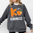 Matching Unity Day Orange Teacher Kindness Antibulliyng 2023 For Men Women Kids Comfort Colors Sweatshirt Pepper