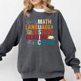 Math Language History Reading Science Music Teacher Comfort Colors Sweatshirt Pepper