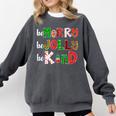 Be Merry Be Jolly Be Kind Merry Christmas Teacher Xmas Pjs Comfort Colors Sweatshirt Pepper Be Merry Be Jolly Be Kind Merry Christmas Teacher Xmas Pjs Comfort Colors Sweatshirt Pepper