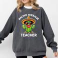 Nacho Average Teacher Sarcastic Women Teaching Comfort Colors Sweatshirt Pepper Nacho Average Teacher Sarcastic Women Teaching Comfort Colors Sweatshirt Pepper