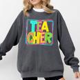Neon Retro Teacher Cute Teacher Team New Teacher Back To Sch Comfort Colors Sweatshirt Pepper Neon Retro Teacher Cute Teacher Team New Teacher Back To Sch Comfort Colors Sweatshirt Pepper