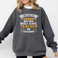 Not Superhero But Middle School Teacher For Men Women Comfort Colors Sweatshirt Pepper Not Superhero But Middle School Teacher For Men Women Comfort Colors Sweatshirt Pepper