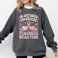 In October 2nd Grade Teachers Wear Pink Ribbon Breast Cancer Comfort Colors Sweatshirt Pepper In October 2nd Grade Teachers Wear Pink Ribbon Breast Cancer Comfort Colors Sweatshirt Pepper