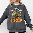 One Thankful Teacher Thanksgiving Turkey Cute Crayon Pencil Comfort Colors Sweatshirt Pepper