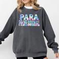 Paraprofessional Groovy Back To School Cute Teachers Women Comfort Colors Sweatshirt Pepper