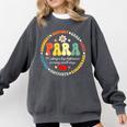 Paras Make It Possible Paraprofessional Teacher Assistant Comfort Colors Sweatshirt Pepper Paras Make It Possible Paraprofessional Teacher Assistant Comfort Colors Sweatshirt Pepper