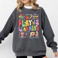 Play Is Learning Teacher First Day Of School Back To School Comfort Colors Sweatshirt Pepper Play Is Learning Teacher First Day Of School Back To School Comfort Colors Sweatshirt Pepper