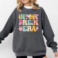 In My Pre-K Era Girl Back To School Cute PreSchool Teacher Comfort Colors Sweatshirt Pepper In My Pre-K Era Girl Back To School Cute PreSchool Teacher Comfort Colors Sweatshirt Pepper